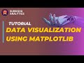 Data Visualization Using Matplotlib #tutorial #python #matplotlib #datavisualization