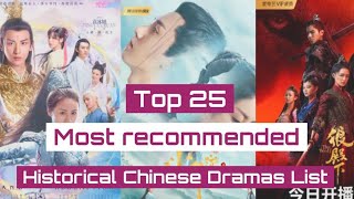 Top 25 Best Historical Chineses Dramas List _ Most recommended Ancient Chinese Dramas