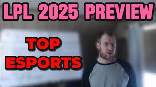 LPL 2025: Top Esports Preview