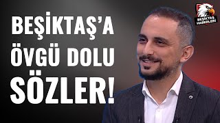 Taner Karaman'dan Beşiktaş'a Ve Solskjaer'e Övgüler: \