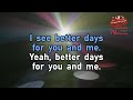 WIER - Better Days (Karaoke Version 2026 Background Vocal) HD 100+ Untertitel! Text! 1920x1080 Tekst