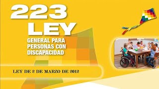 LEY Nº 223. LEY GENERAL PARA PERSONAS CON DISCAPACIDAD