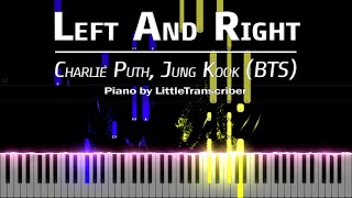 Charlie Puth, Jung Kook (BTS) - Left And Right (Piano Cover) Tutorial by LittleTranscriber