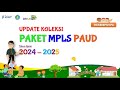 UPDATE KOLEKSI FILE PAKET MPLS PAUD 2024-2025