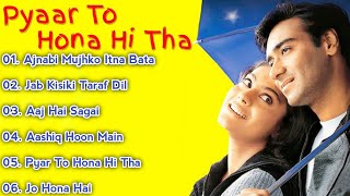 || Pyar To Hona Hi Tha Movie Song All | Ajay Devgan & Kajol | ALL TIME SONGS ||