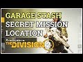 Garage Stash Secret Mission Location Division 2