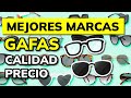 🥇 Mejores MARCAS DE GAFAS relación Calidad-Precio en 2024