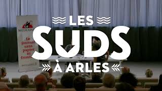 Les Suds. à Arles 2022 - Rencontre Mediapart Edwy Plenel & Wassyla Tamzali