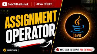 Assignment Operators in Java Full Explanation 🔥 Hindi | Assignment Operators in Java