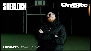 Sherlock - On Site | UP2STNDRD