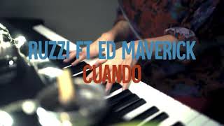 Ruzzi ft. Ed_maverick - Cuando