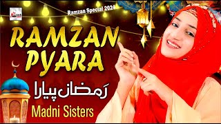 2024 Ramadan Kids Special Nasheed | Ramzan Pyara | Madni Sisters | New Best Kids Naat Sharif