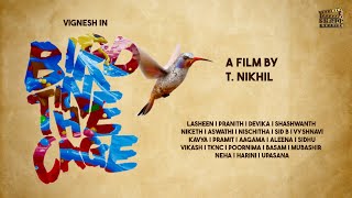 BIRD IN THE CAGE Latest Short Film in English I T Nikhil, Vigneshwar Reddy, Aswathi I Shade Studios