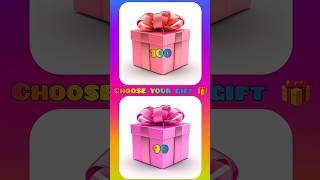 Choose Your Gift 🎁🤑 #gift #choose #viral #shorts