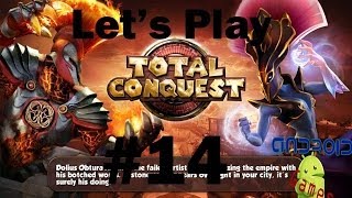 Let's Play Total Conquest Episode #14 \