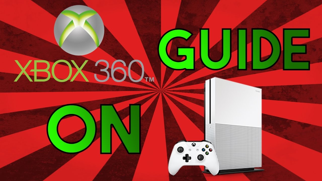 How To Use The Xbox 360 Guide On Xbox One Backwards Compatibility - YouTube