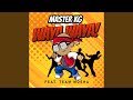 Waya Waya (feat. Team Mosha)