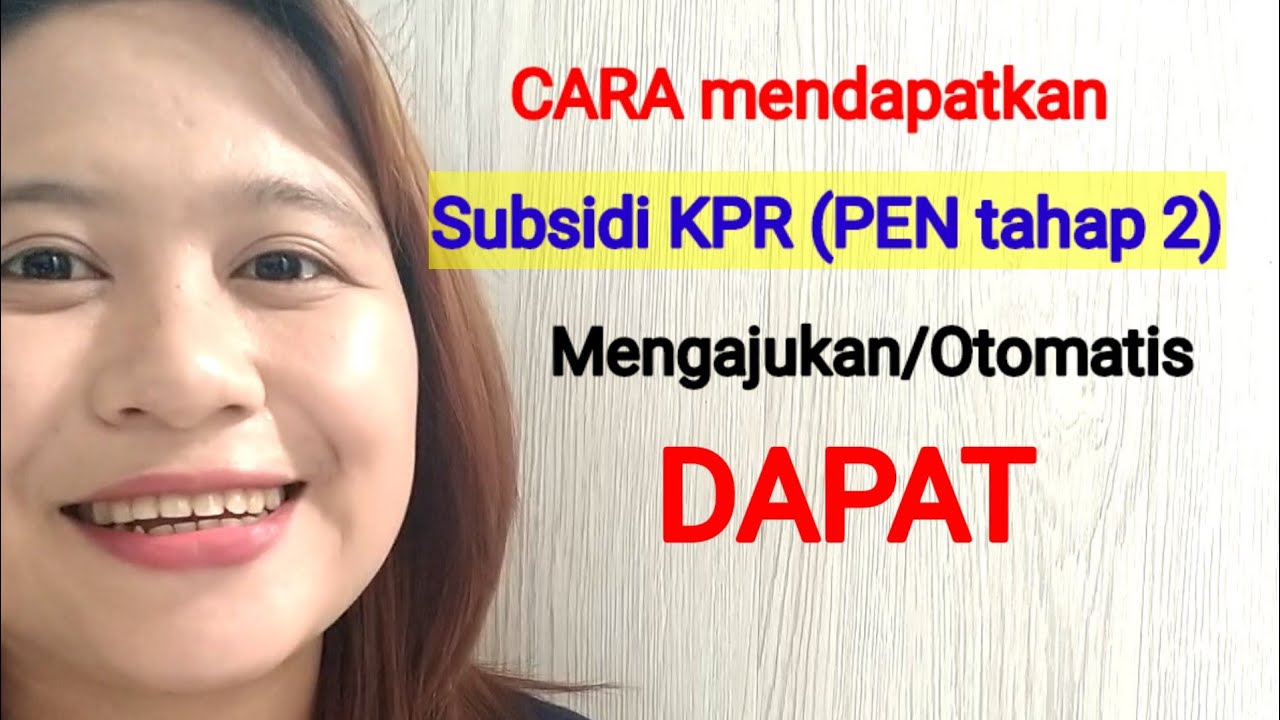 Cara Mendapatkan Subsidi Bunga Margin KPR BTN Program PEN - YouTube