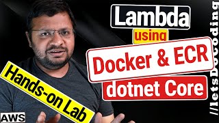 AWS Lambda using ECR and Dotnet Core based Docker Image