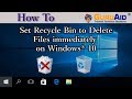 How to Set Recycle Bin to Delete Files immediately on Windows® 10 - GuruAid