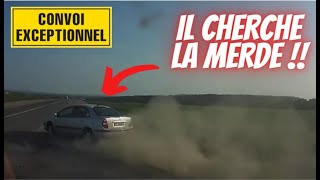 IL RAGE SUR UN CONVOI EXCEPTIONNEL 😨 !!! Dashcam France