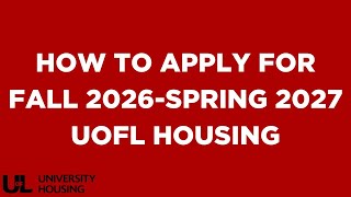 How To: Apply for Fall 2026-Spring 2027 Housing