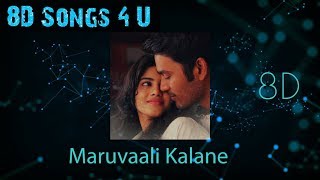 Maruvaali Kalanne 8D Song || Thoota || Dhanush