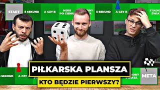 PIŁKARSKA PLANSZÓWKA! Kostka decyduje o pytaniu! KTO pierwszy na MECIE?