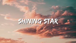 Shining Star: A Love Song (Lyrics) ✨❤️