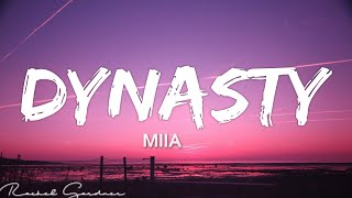 MIIA - Dynasty (Lyrics)