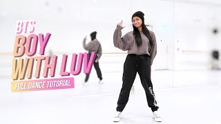 [FULL TUTORIAL] BTS (방탄소년단) - 'Boy With Luv (작은 것들을 위한 시)' - Dance Tutorial - FU