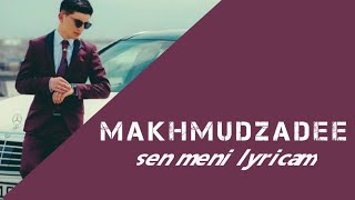 Makhmudzadee - Sen meni lyricam (official video)