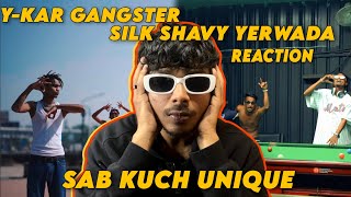 Y-KAR GANGSTER / SILK SHAVY YERWADA | REACTION |