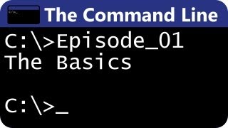 The Command Line Ep01: The Basics