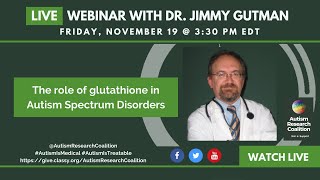 Live webinar with Dr. Jimmy Gutman - The role of glutathione in Autism Spectrum Disorders