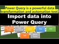 Power Query in Excel - Import data into power query through Sheet, Workbook, Folder, Web, PDF etc.