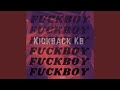 Kickback Kb FuckBoy