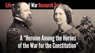 A “Heroine Among the Heroes of the War for the Constitution”