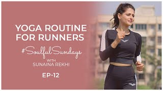 9 Minute Yoga Flow For Runners |Soulful Sundays with Sunaina | Fit Tak