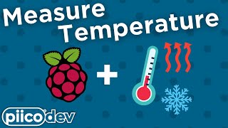 PiicoDev Precision Temperature Sensor TMP117 - Raspberry Pi Guide