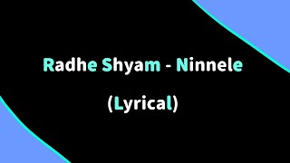 Radhe Shyam - Ninnele (Lyrical) [Telugu] | Music Era