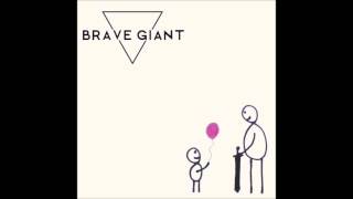 Brave Giant - My Last Cigarette (Official Audio)