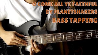 O Come All Ye Faithful Bass Tapping | 5 String Bass