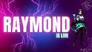 🔴 Valorant Live | Stream Straight - No Breaks | Now LET'S GO WITH RAYMOND 🔴