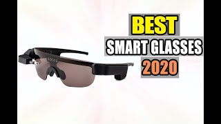 Top 5 Best Smart Glasses in 2020