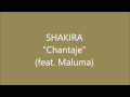 Shakira ft  Maluma   Chantaje Lyrics