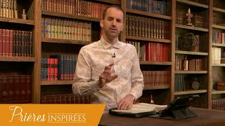 Conseil n°2 : Soyez parfait - Prières inspirées - Jérémy Sourdril