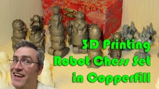 3D Printing a Robot Chess set with Copperfill