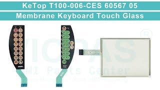 KeTop T100-006-CES 60567 05 KEBA HMI Membrane Keyboard Touch Digitizer Glass Repair Replacement