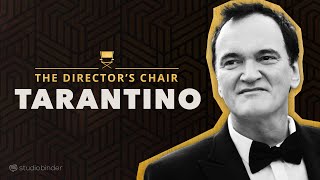 Quentin Tarantino Explains How to Write & Direct Movies | The Director’s Chair